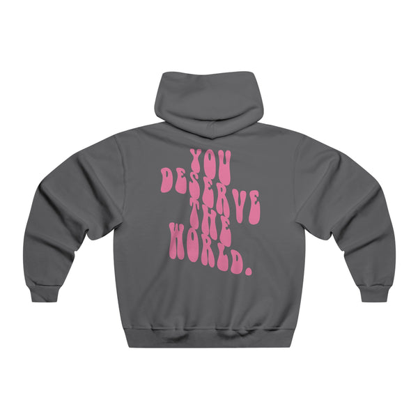 You Deserve the World Hoodie (S-2XL)