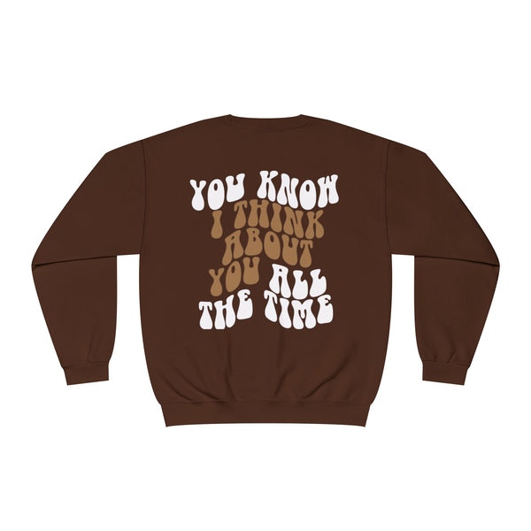 I Think About You Crewneck Sweatshirt