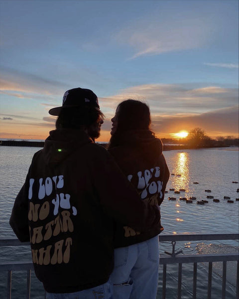 'I Love You, No Matter What' Hoodie